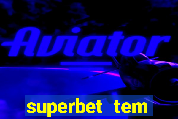 superbet tem pagamento antecipado