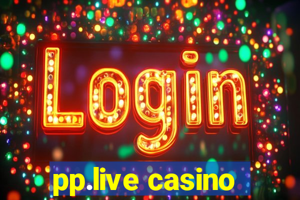 pp.live casino