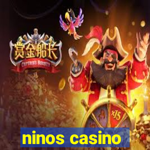 ninos casino