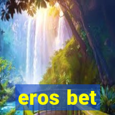 eros bet