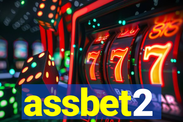 assbet2