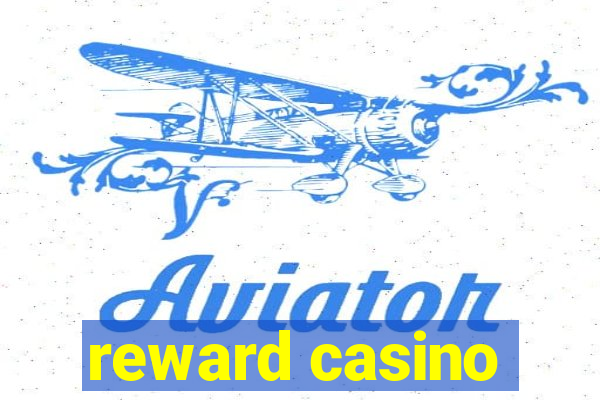 reward casino