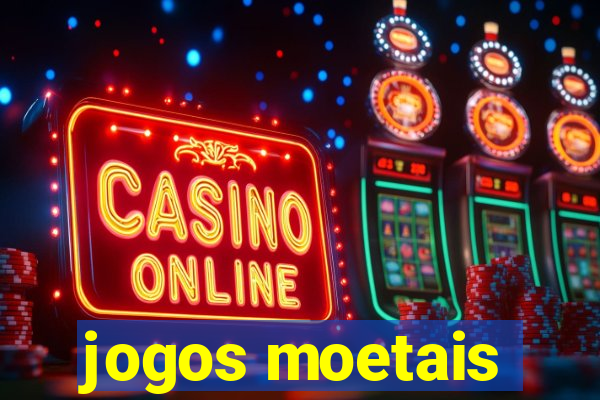 jogos moetais