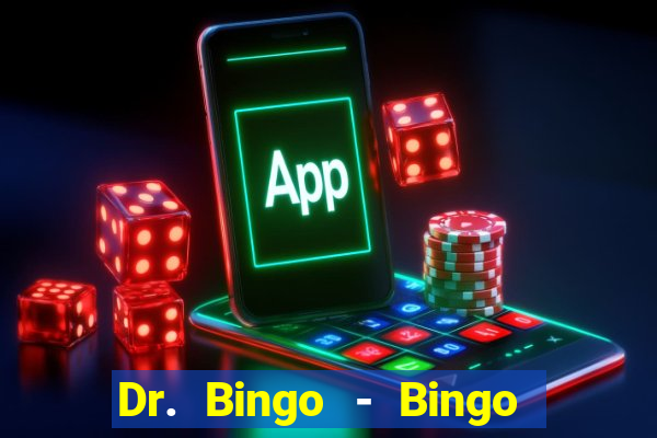 Dr. Bingo - Bingo + Slots