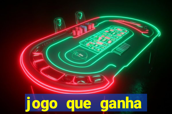 jogo que ganha dinheiro sem investir