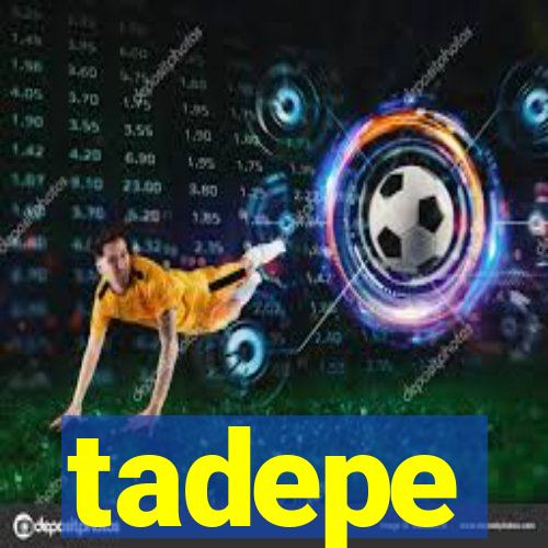 tadepe