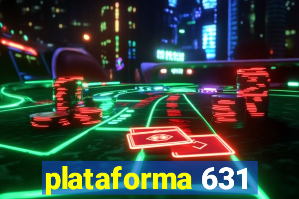 plataforma 631