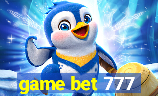 game bet 777