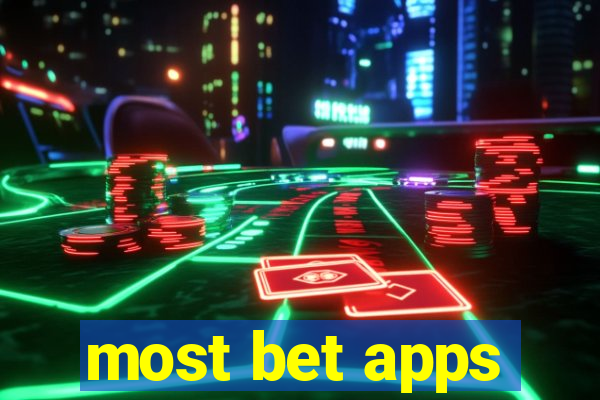 most bet apps