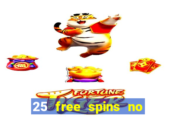 25 free spins no deposit casino poland