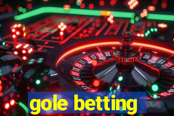 gole betting