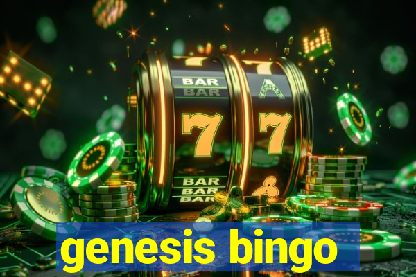 genesis bingo