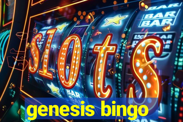 genesis bingo