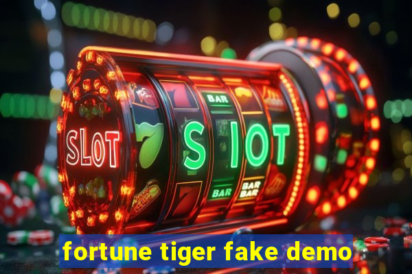 fortune tiger fake demo