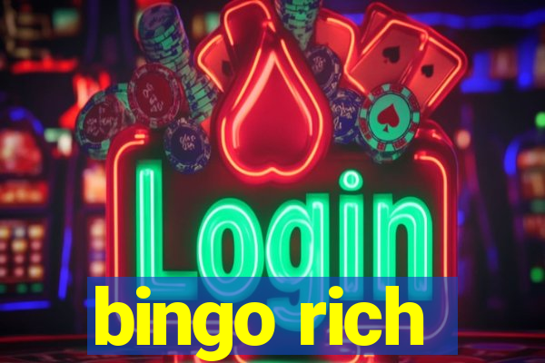 bingo rich