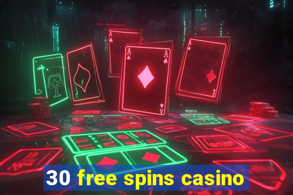 30 free spins casino