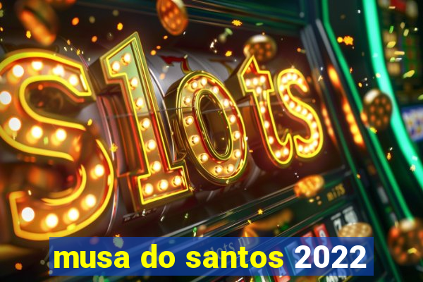 musa do santos 2022