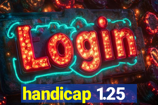 handicap 1.25