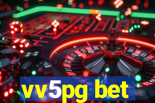 vv5pg bet