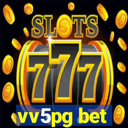 vv5pg bet