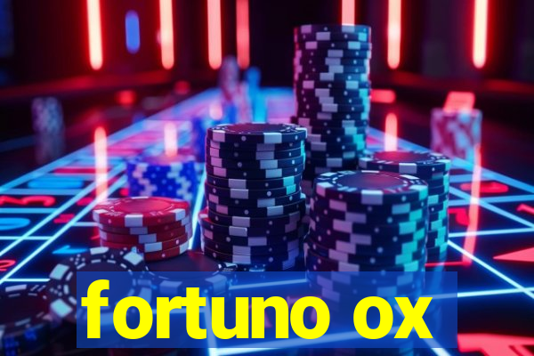 fortuno ox