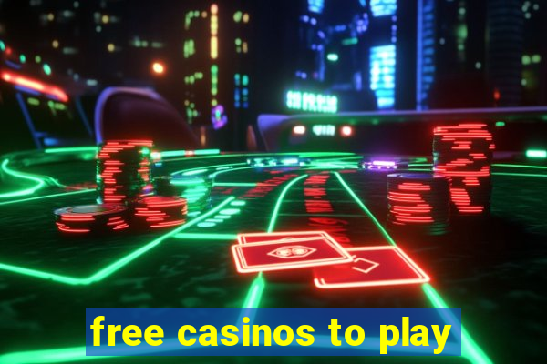 free casinos to play