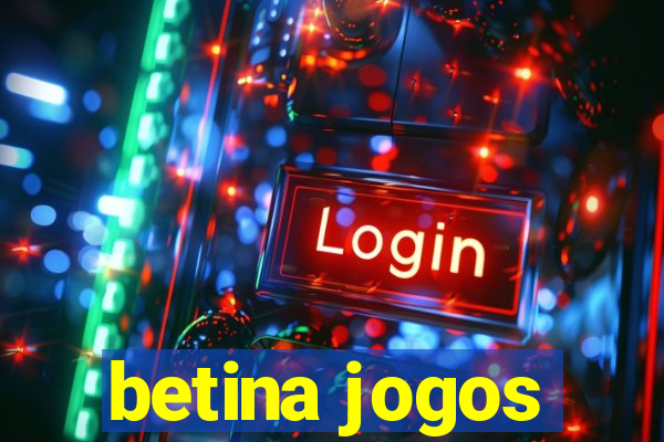 betina jogos