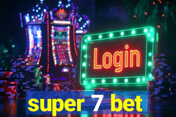 super 7 bet