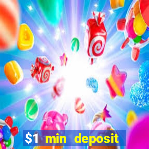 $1 min deposit mobile casino