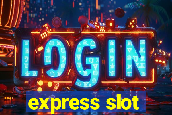 express slot