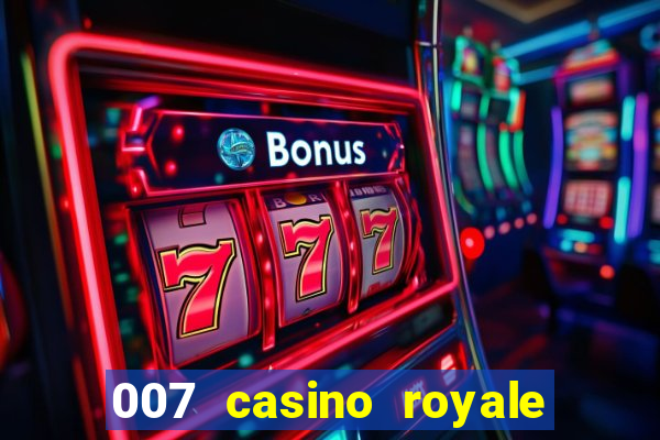 007 casino royale dublado e legendado