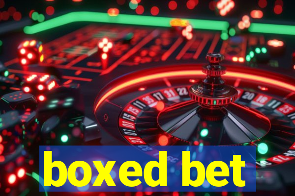 boxed bet