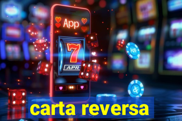 carta reversa