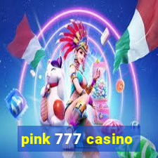 pink 777 casino