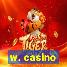 w. casino