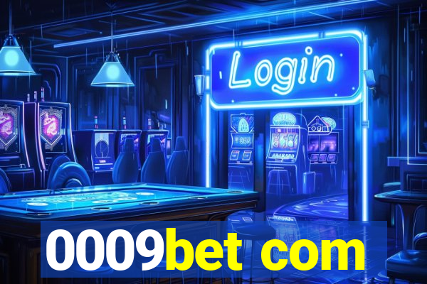 0009bet com