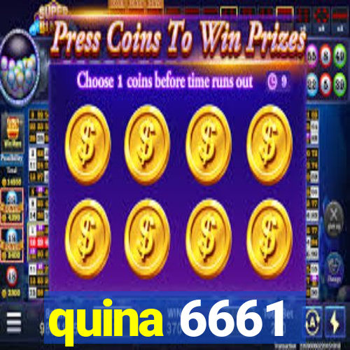 quina 6661