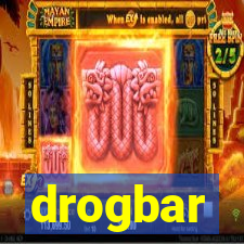 drogbar