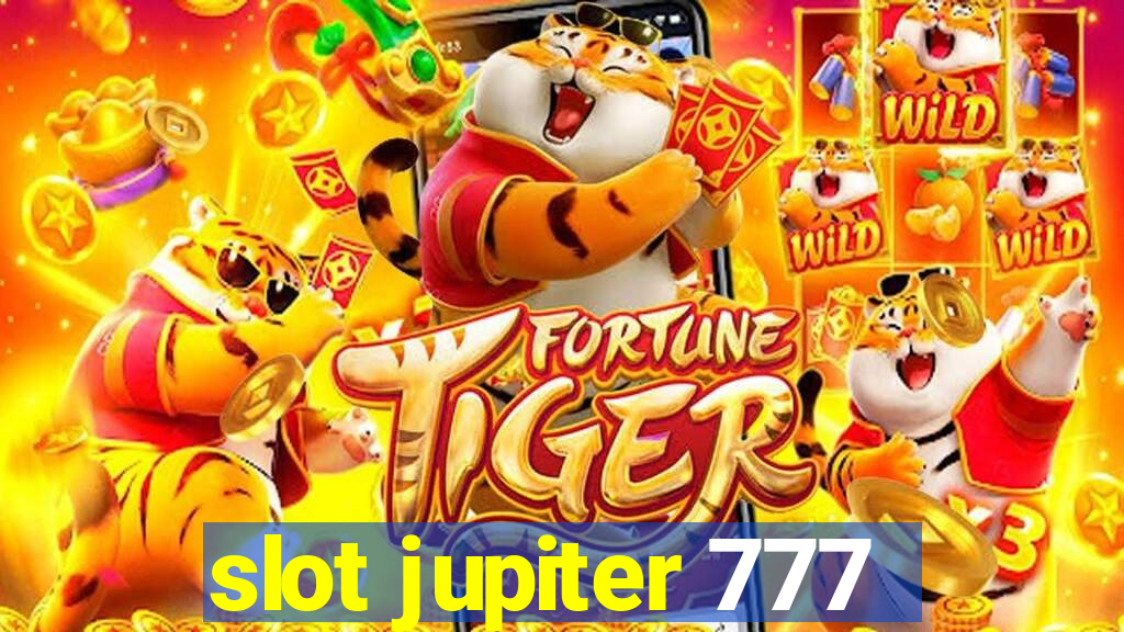 slot jupiter 777