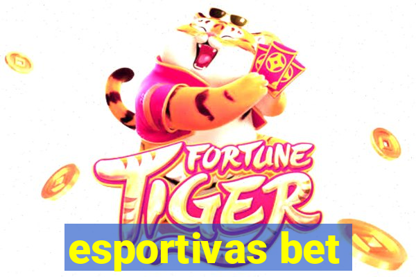 esportivas bet