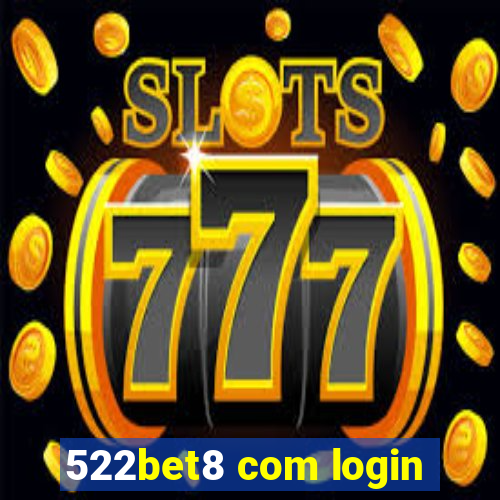 522bet8 com login