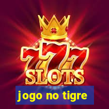 jogo no tigre