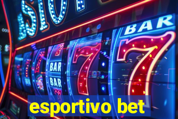 esportivo bet