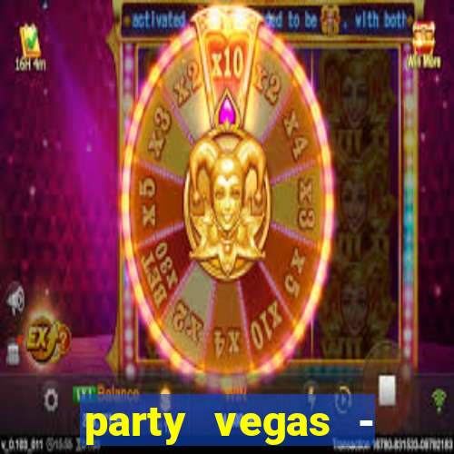 party vegas - slots casino 777