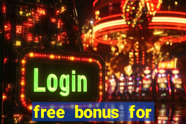 free bonus for online casino