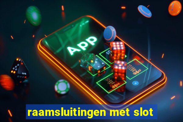 raamsluitingen met slot