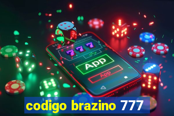 codigo brazino 777