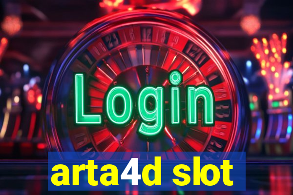 arta4d slot