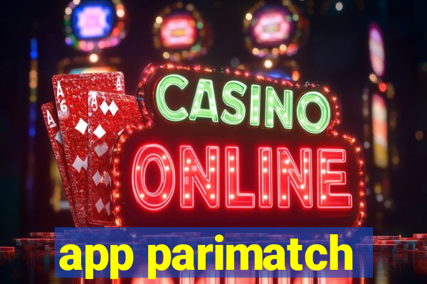 app parimatch