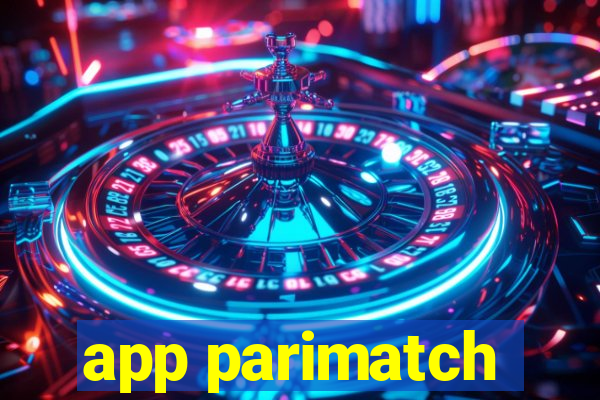 app parimatch